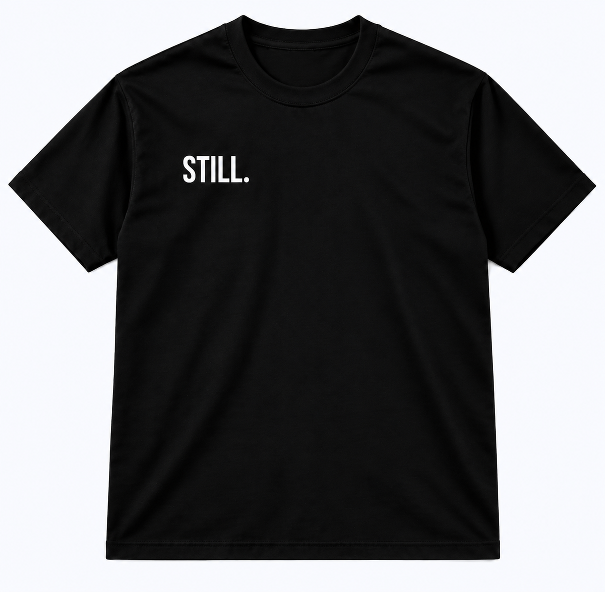 STILL. MINDSET